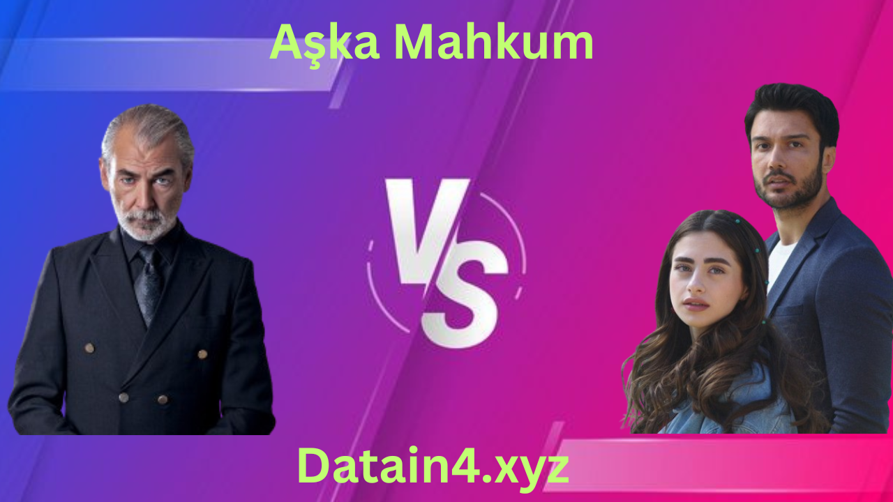 Aşka Mahkum: The Untold Journey of Love Betrayal and Destiny